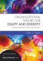 Organizational Theory For Equity And Diversity - Preview