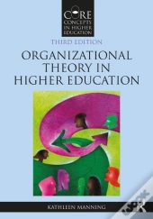 Organizational Theory In Higher Education