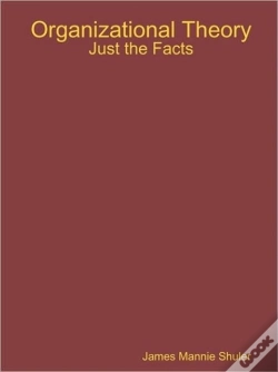 Capa do artigo Organizational Theory: Just The Facts