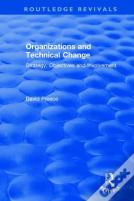 Organizations And Technical Change