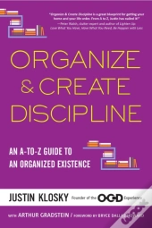Organize & Create Discipline