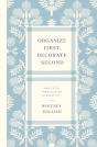 Organize First, Decorate Second - Preview