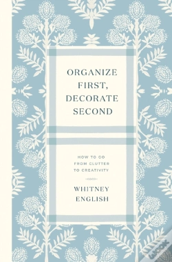Capa do artigo Organize First, Decorate Second