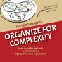 Organize For Complexity - Preview
