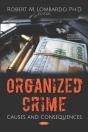 Organized Crime: Causes And Consequences - Preview