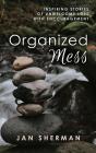Organized Mess - Preview