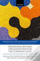 Organizing Beyond Organizations For The Common Good