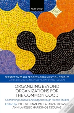 Capa do artigo Organizing Beyond Organizations For The Common Good