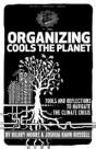 Organizing Cools The Planet - Preview