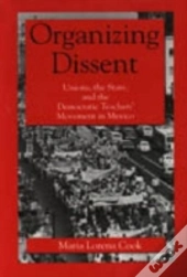 Organizing Dissent