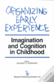 Capa do artigo Organizing Early Experience