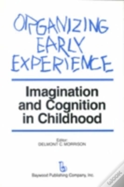 Capa do artigo Organizing Early Experience