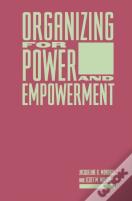 Organizing For Power And Empowerment