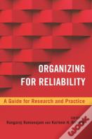 Organizing For Reliability