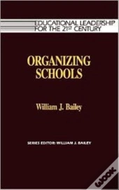 Organizing Schools