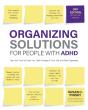 Organizing Solutions For People With Adhd, 3rd Edition - Preview