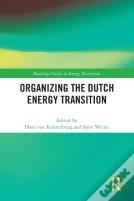 Organizing The Dutch Energy Transition