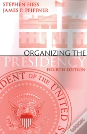 Capa do artigo Organizing The Presidency