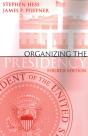Organizing The Presidency - Preview