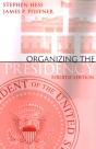 Organizing The Presidency - Preview