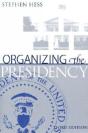 Organizing The Presidency - Preview