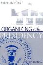 Organizing The Presidency - Preview