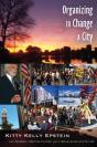 Organizing To Change A City - Preview