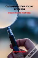Organizing Your Social Research