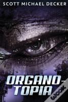 Organo-Topia