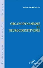 Organodynamisme Et Neurocognitivisme
