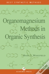 Organomagnesium Methods In Organic Chemistry