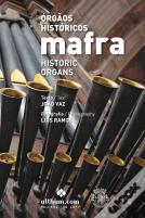 Órgãos Históricos de Mafra | Historic Organs