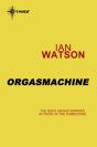 Orgasmachine - Preview