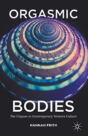Orgasmic Bodies - Preview