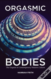 Orgasmic Bodies