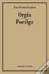 Orgia / Pocilga