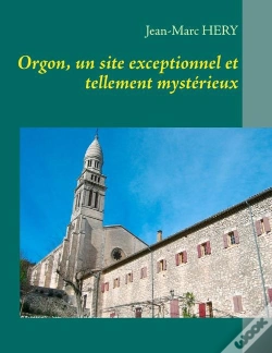 Capa do artigo Orgon, Un Site Exceptionnel Et Tellement Myxtérieux