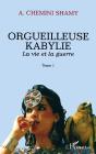 Orgueilleuse Kabylie : La Vie Et La Guerre Tome 1 - Tome 1 - Preview