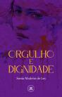 Orgulho e Dignidade - Preview