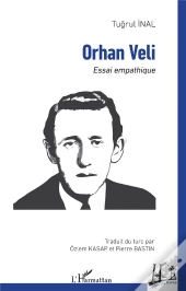 Orhan Veli : Essai Empathique