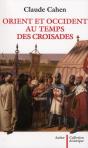 Orient Et Occident Au Temps Des Croisades - Preview