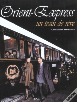 Capa do artigo Orient Express ; Un Train De Reve