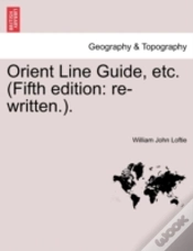 Capa do artigo Orient Line Guide, Etc. (Fifth Edition: Re-Written.).