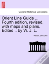 Orient Line Guide ... Fourth Edition, Re