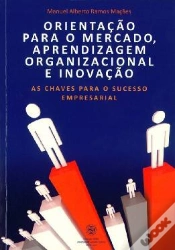 Capa do artigo Orientação para o Mercado, Aprendizagem Organizacional e Inovação