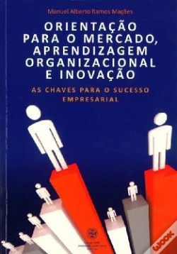 Capa do artigo Orientação para o Mercado, Aprendizagem Organizacional e Inovação