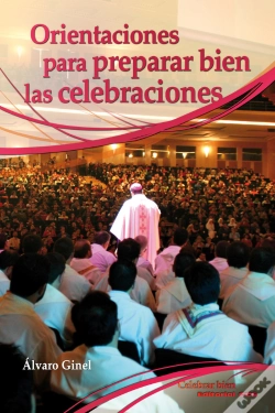 Capa do artigo Orientaciones Para Preparar Bien Las Celebraciones