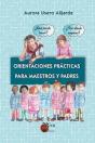 Orientaciones Prácticas Para Maestros Y Padres - Preview