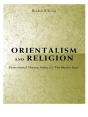 Orientalism And Religion - Preview