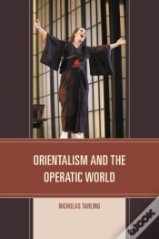 Capa do artigo Orientalism And The Operatic World